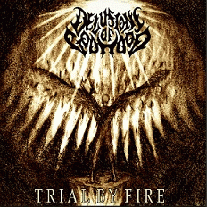 Delusions Of Godhood : Trial by Fire